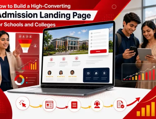 How to Build a High-Converting Admission Landing Page for Schools and Colleges