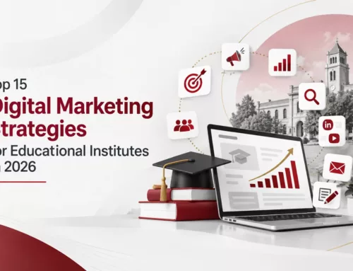Top 15 Digital Marketing Strategies for Educational Institutes in 2026